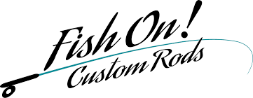 Fish On Custom Rods